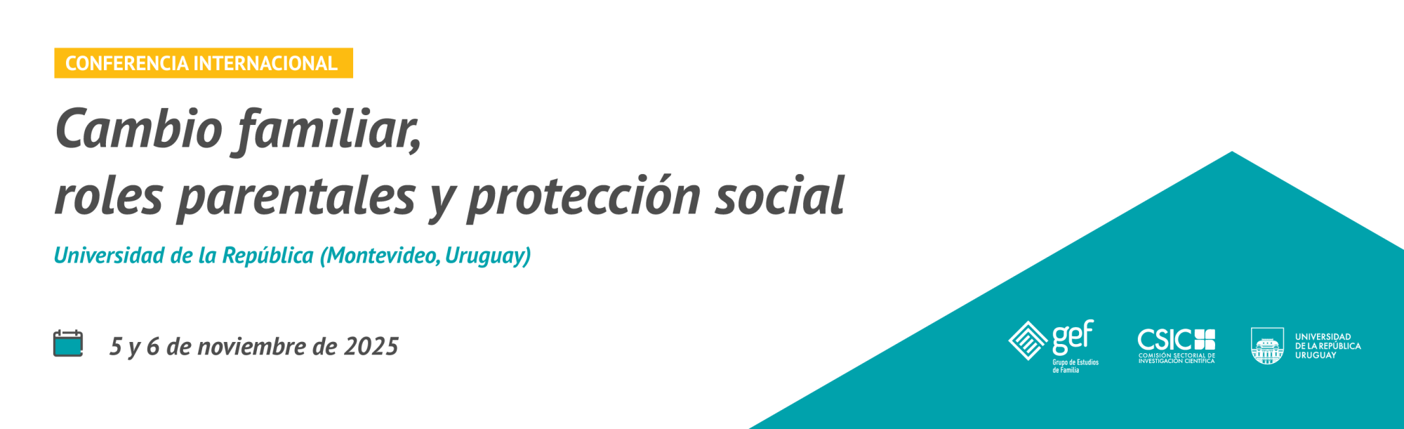 Conferencia internacional | Cambio familiar, roles parentales y protecci&oacute;n social